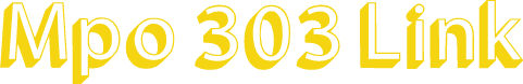 Mpo 303 Link